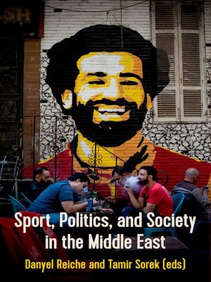 cover image of Sport, Politics and Society in the Middle East